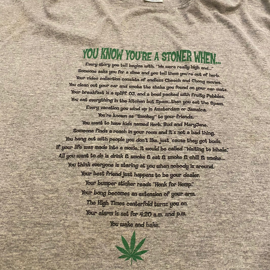 Vintage "You Know You're A Stoner When" Stoner Weed Tee - 2XL